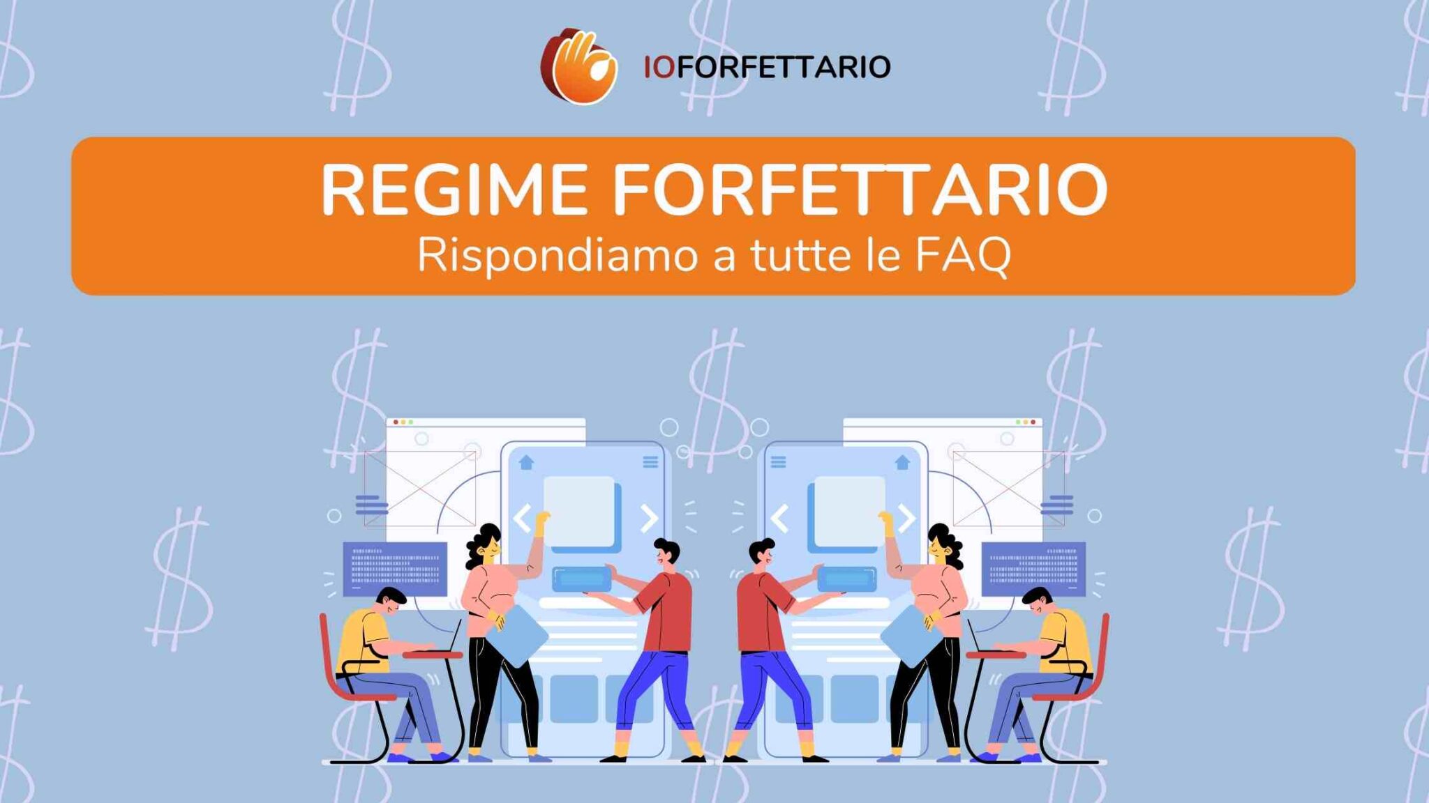 Regime forfettario tra requisiti e obblighi qui trovi tutte le FAQ